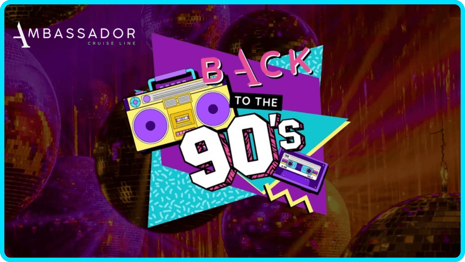 ambassador-back-to-90s-cruise-image1600-900f