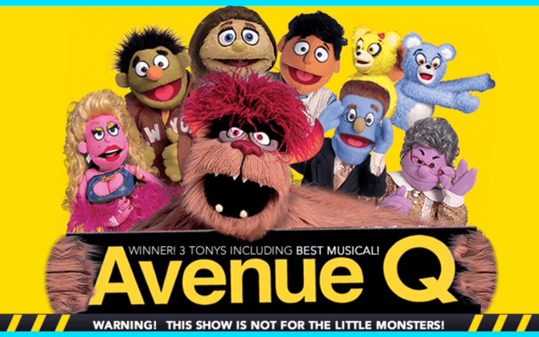 Avenue Q – Ticket Only – [260608-TO-AQ]