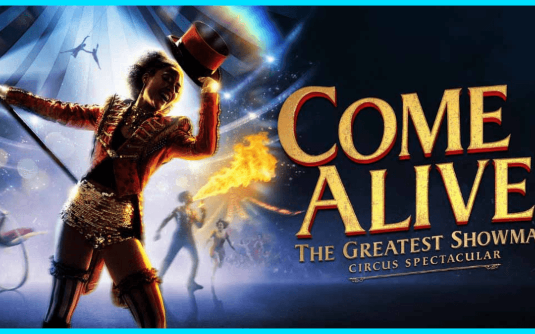 Come Alive! The Greatest Showman Circus Spectacular – Maldon Route – [260925-ME-CA]